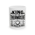 King of the Thermostat Mug | Dad Rules the House Ceramic Coffee Cup